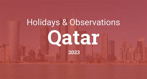 Holidays And Observances In Qatar In 2023