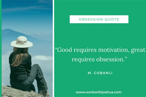 35 Obsession Quotes To Keep You Focused For Success Work With Joshua