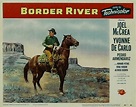 BORDER RIVER (1954) - Joel McCrea - Yvonne DeCarlo - Pedro Armendariz ...