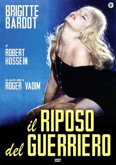 Il Riposo Del Guerriero Dvd Amazonit Brigitte Bardot Robert