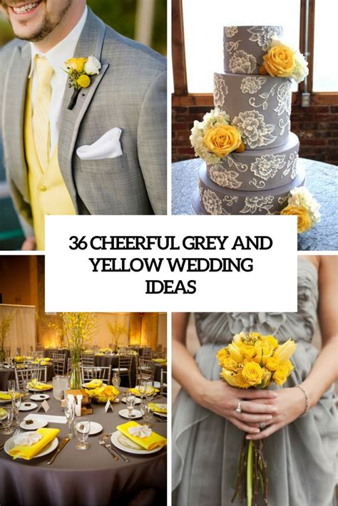 Yellow And Gray Wedding Ideas