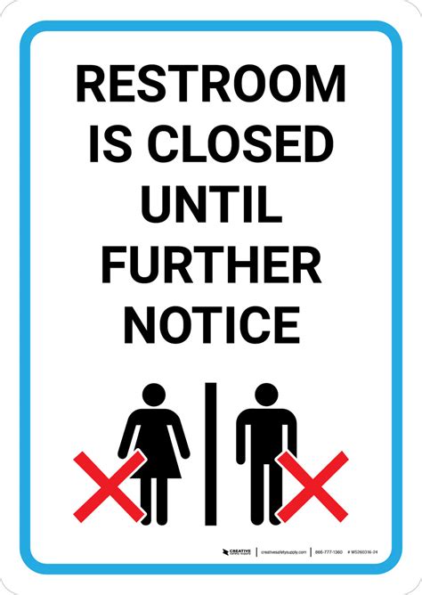Restroom Is Closed Until Further Notice With Icon Portrait Wall Sign