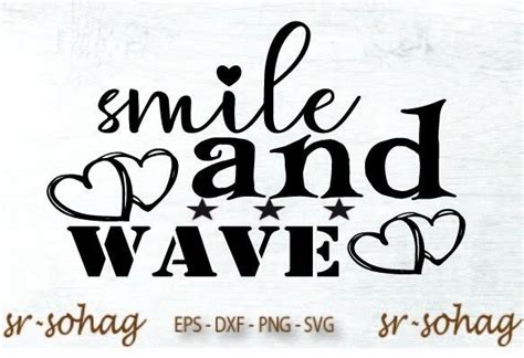 Smile And Wave Svg Design Graphic By Srsohag · Creative Fabrica
