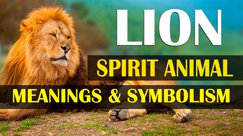 7 Spiritual Meaning Of Lion Spirit Animal Lion Spirit Animal Meanings