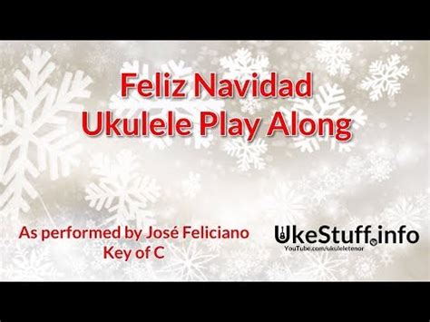 If you are a premium member, you have total access to our video lessons. (79) Feliz Navidad Ukulele Play Along (In C) - YouTube ...