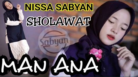 Sholawat nabi full album terbaru tanpa iklan | man ana. Sholawat Nissa Sabyan | Cover MAN ANA Terbaru 2019 Mp3 ...