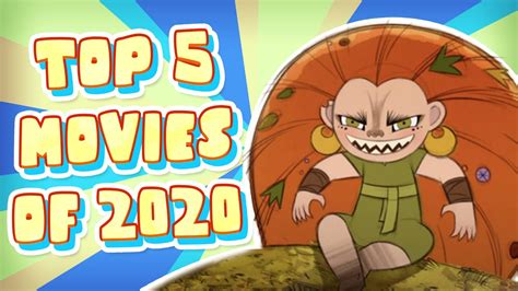 The Top 5 Best Animated Movies Of 2020 Youtube