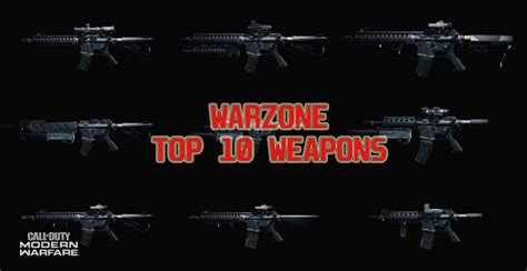 Top 10 Best Weapons In Call Of Duty Warzone Kavo Gaming