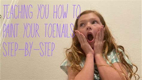 Teaching You How To Paint Your Toenails Step By Step Youtube