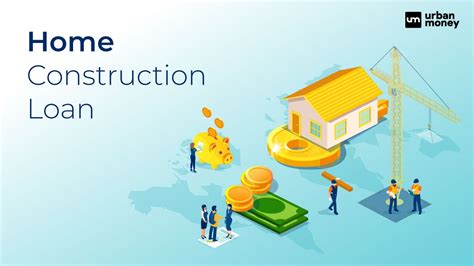 Home Construction Loans Benefits Eligibility And Documents
