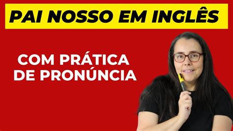 Pai Nosso Em Ingles Letra