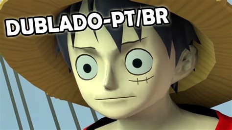 Luffy Encontra O One Piece Dublado Ptbr Branimestudios Youtube