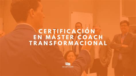 Master Coach Transformacional Nivel 1 Group :: Pro Líder Training