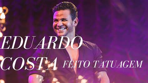 Eduardo Costa Feito Tatuagem
