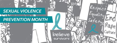 Sexual Violence Prevention Month Addressing Sexual Violence And Sexual