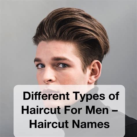 25 Names Of Different Mens Hairstyles Hairstyle Catalog