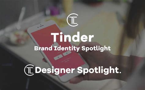 Tinder Brand Identity Spotlight