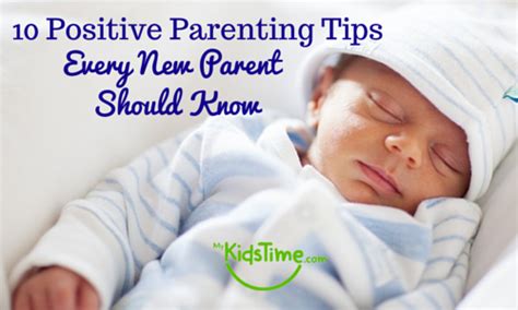 10 Positive Parenting Tips To Reassure You