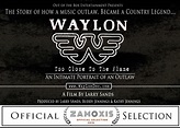 Waylon Jennings - An Intimate Portrait of an Outlaw