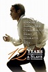 12 Years a Slave (2013) Movie Information & Trailers | KinoCheck