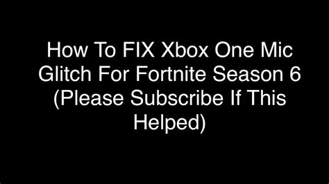How To Fix Xbox One Mic Not Working In Fortnite Game Chat Youtube