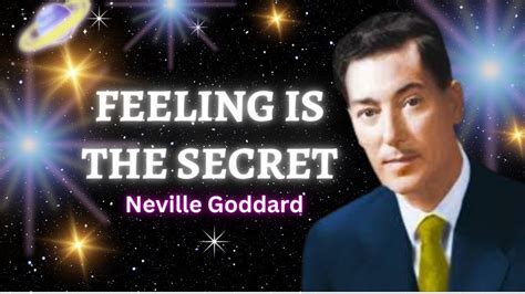 Neville Goddard Feeling Is The Secret Youtube