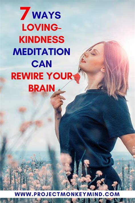 If You Would Like To Know How Loving Kindness Meditation Can Literally