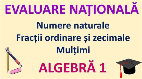 Evaluare Nationala A1 Numere Naturale Fractii Ordinare Fractii