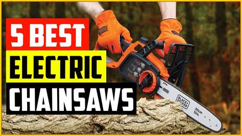 Top 5 Best Electric Chainsaws To Buy Online 2022 Reviews Youtube