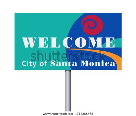 Welcome City Santa Monica Sign Stock Vector Royalty Free 1314366686