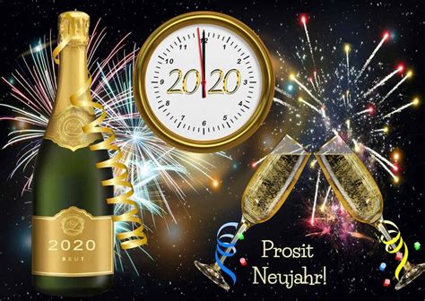 Prosit Neujahr 2020 Neujahrswünsche Neujahr Glückwünsche Zum Neuen