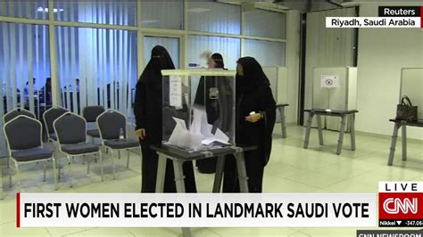 First Women Elected In Landmark Saudi Arabia Vote Cnn Video