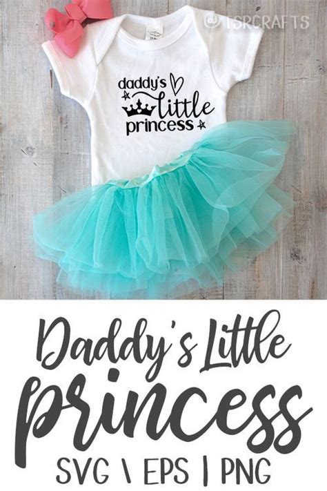 daddy s little princess digital design in 2020 daddys little princess daddys little daughter diy
