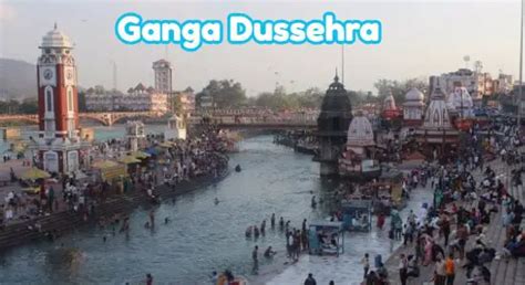 Ganga Dussehra Festival Importance And Date 2023 Hindutsav