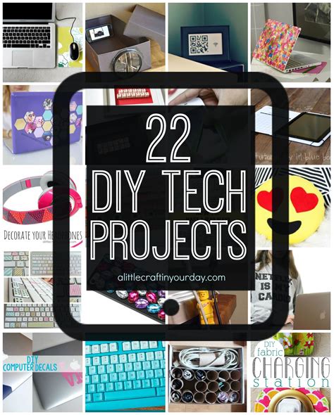 22 Diy Tech Projects A Little Craft In Your Day Diy Tech