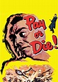 Pay or Die! streaming: where to watch movie online?