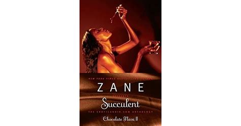 Succulent Chocolate Flava Ii By Zane