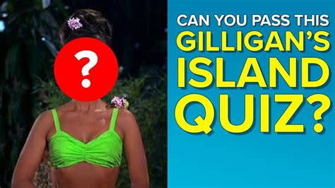 Can You Pass This Gilligan S Island Quiz Youtube