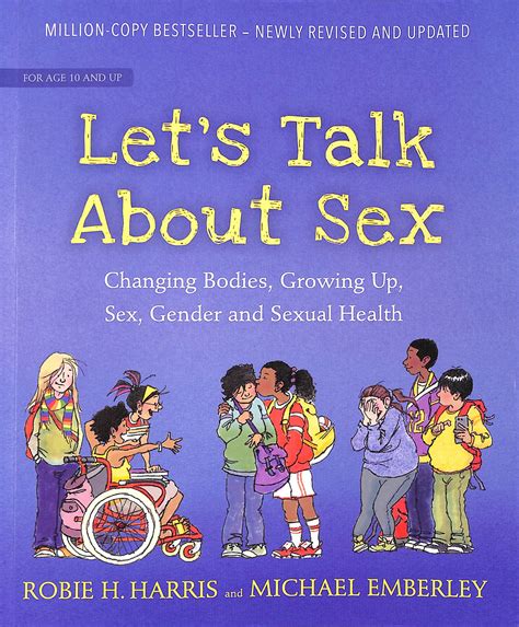 Let S Talk About Sex By Robie H Harris Goodreads