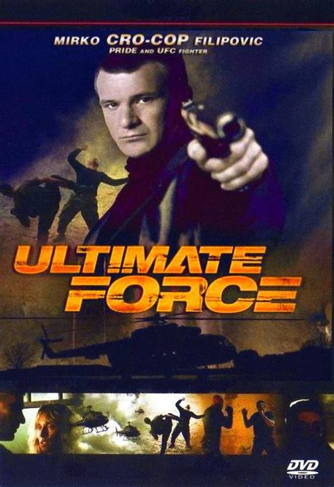 Ultimate Force Film Alchetron The Free Social Encyclopedia