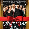Christmas Eve Soundtrack List | Christmas Eve Movie (2015)