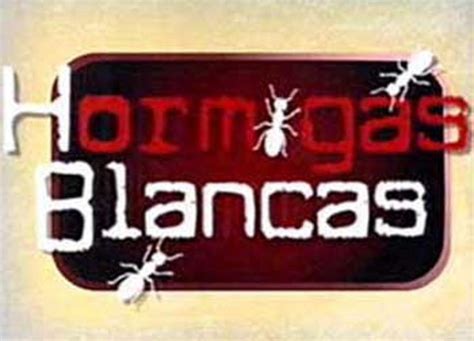 Hormigas Blancas 2007