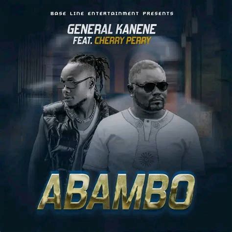 General Kanene Ft Cherry Perry Afrika Abambo Mp3 Zedscoop