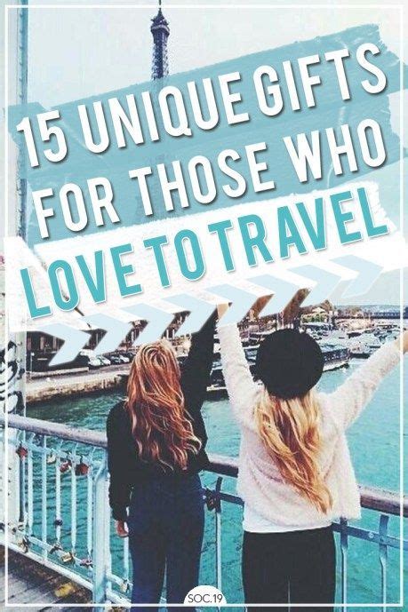 What to get someone who loves to travel. 15 Unique Gifts For People Who Love To Travel - Society19 ...