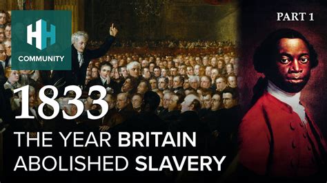 1833 The Year Britain Abolished Slavery Part 1 Season 1 History Hit