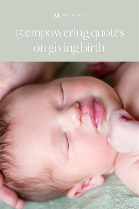 Youve Got This Mama 15 Empowering Quotes On Giving Birth Giving