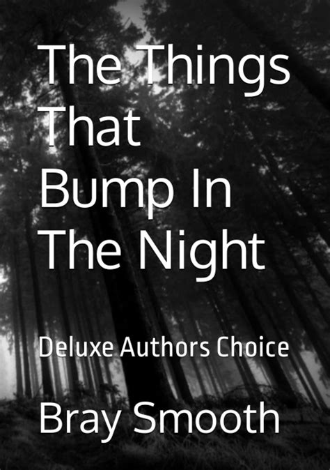 Mua Sách The Things That Bump In The Night Deluxe Authors Choice Giá Rẻ Nhasachquoctecom