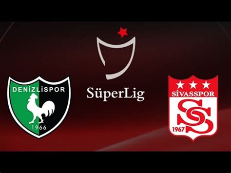 Denizlispor 1 1 Sivasspor Msl Türkiye Ligi 4 Hafta Maç Sonucu