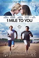 1 Mile to You : Extra Large Movie Poster Image - IMP Awards