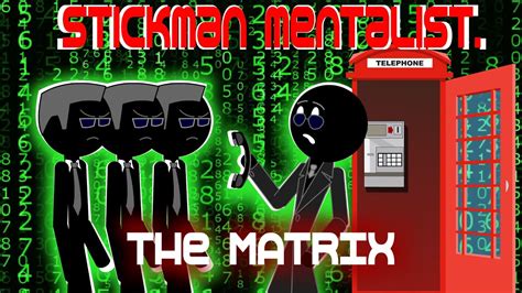 Stickman Mentalist Big Matrix Youtube